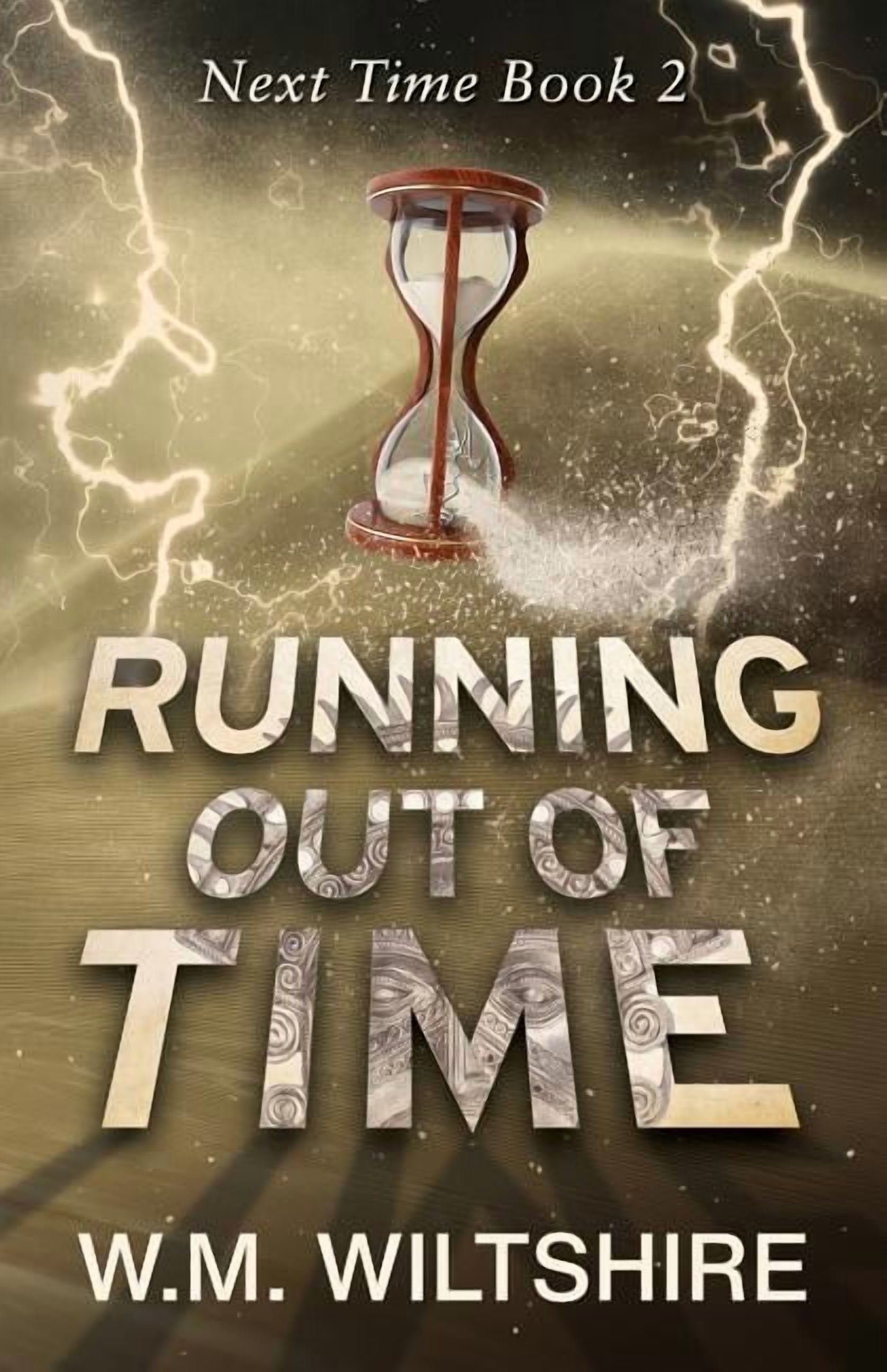 Next Time Running Out of Time, Book 2, (Paperback)