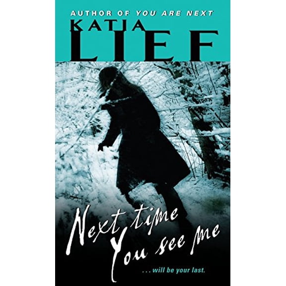 Pre-Owned Next Time You See Me (Karin Schaeffer, 2) (Unknown) 0061809047 9780061809040