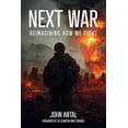 thumbnail image 1 of Next War: Reimagining How We Fight, (Paperback), 1 of 1