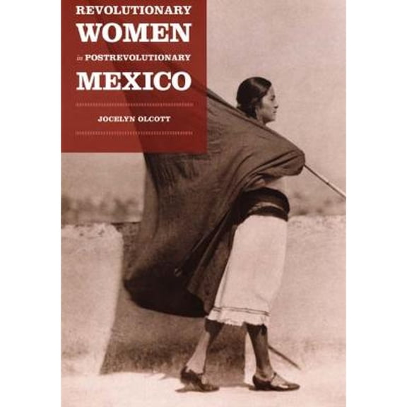 Pre-Owned Next Wave: New Directions in Women' Revolutionary Women in Postrevolutionary Mexico, (Hardcover)