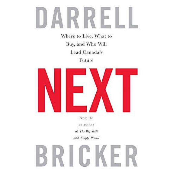 Pre-Owned Next: Where to Live, What to Buy, and Who Will Lead Canada's Future Paperback