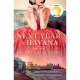 thumbnail image 1 of Pre-Owned Next Year in Havana: Reese's Book Club (Paperback) 0399586687 9780399586682, 1 of 1