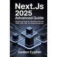 thumbnail image 1 of Next.js 2025 Advanced Guide: Mastering Dynamic Rendering Modes (SSR, SSG, ISR, and Edge Rendering), (Paperback), 1 of 1