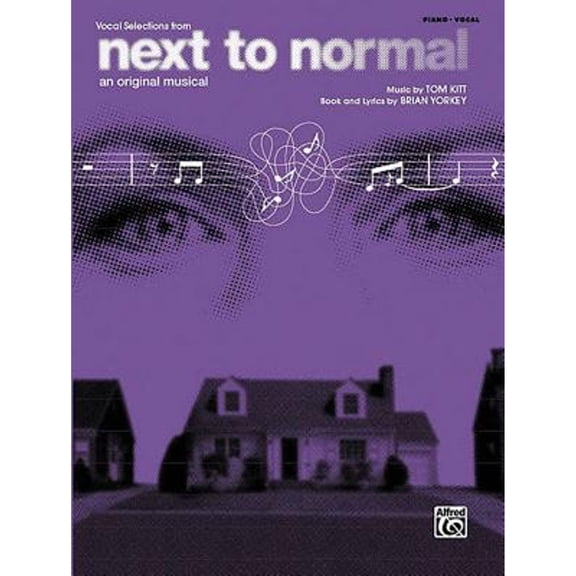 Pre-Owned Next to Normal: Vocal Selections (Paperback) 0739064479 9780739064474