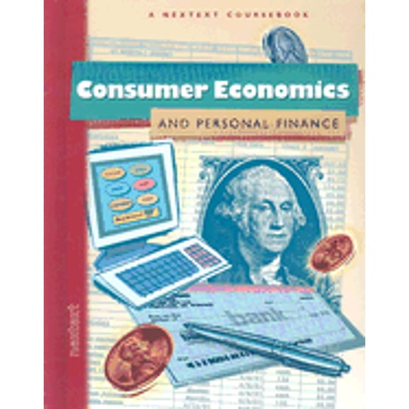 Nextext Coursebooks : Student Text Consumer Economics and Personal Finance