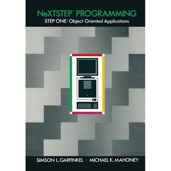 Nextstep(tm) Programming: Step One: Object-Oriented Applications, (Paperback)