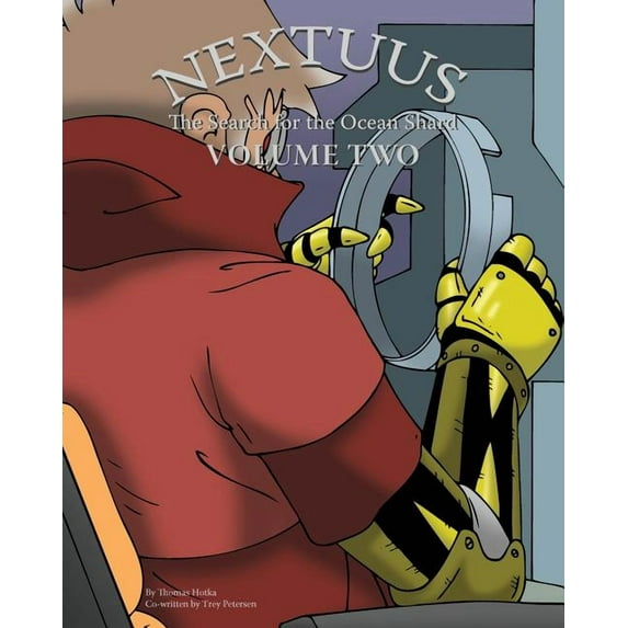 Nextuus: The Search for the Ocean Shard Volume Two, (Paperback)