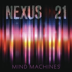 Nexus 21 - Mind Machines - Music & Performance - Vinyl