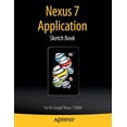 thumbnail image 1 of Nexus 7 Application Sketch Book: For the Google Nexus 7 Tablet, (Paperback), 1 of 1