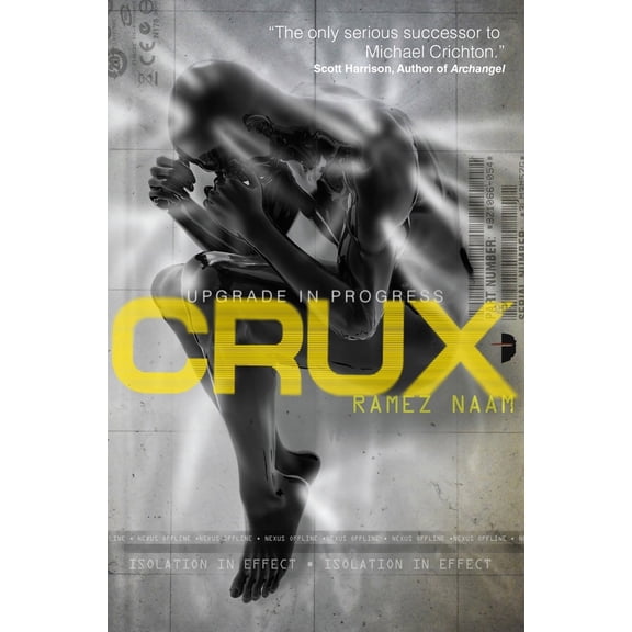 Pre-Owned Crux: Nexus Arc Book 2 (Paperback) 0857662961 9780857662965