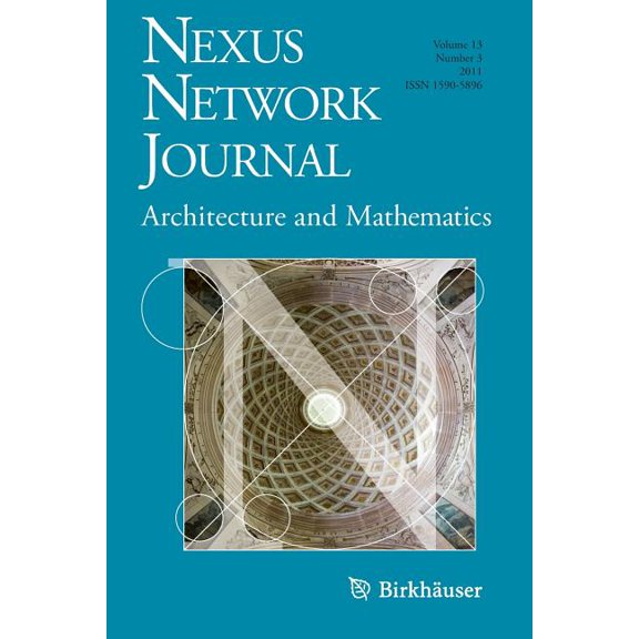 Nexus Network Journal Nexus Network Journal 13,3: Architecture and Mathematics, Book 13, (Paperback)
