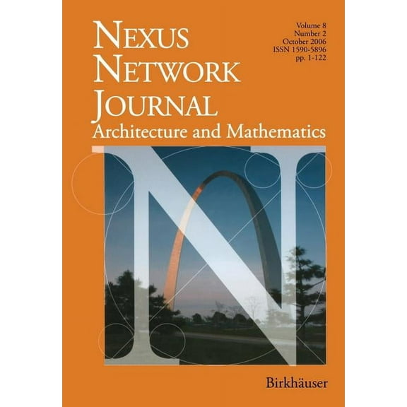 Nexus Network Journal Nexus Network Journal 8,2: Architecture and Mathematics, Book 8, (Paperback)