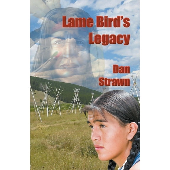 Nez Perce Collection Lame Bird's Legacy, Book 1, (Paperback)