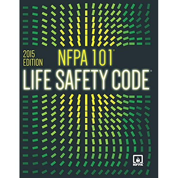 Pre-Owned NFPA 101 LIFE SAFETY CODE 2015, 9781455908240, 145590824X, Paperback, 1 edition