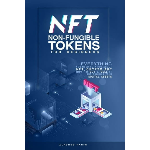 Nft Non-Fungible Tokens