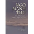 thumbnail image 1 of Ngô M&amp;#7840;nh Thu, Ng&amp;#431;&amp;#7900;i Lái &amp;#272;ò Trên Dòng Sông Tr&amp;#258;ng: T&amp;#432;&amp;#7903;ng, (Paperback), 1 of 1