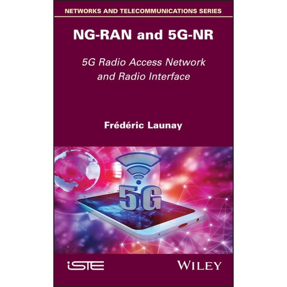 Ng-Ran and 5g-NR: 5g Radio Access Network and Radio Interface, (Hardcover)