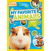 Ngk Sticker Activity Books National Geographic Kids My Favorite Animals Super Sticker Activity Book Two Books in One with 2,000+ Stickers!, Paperback