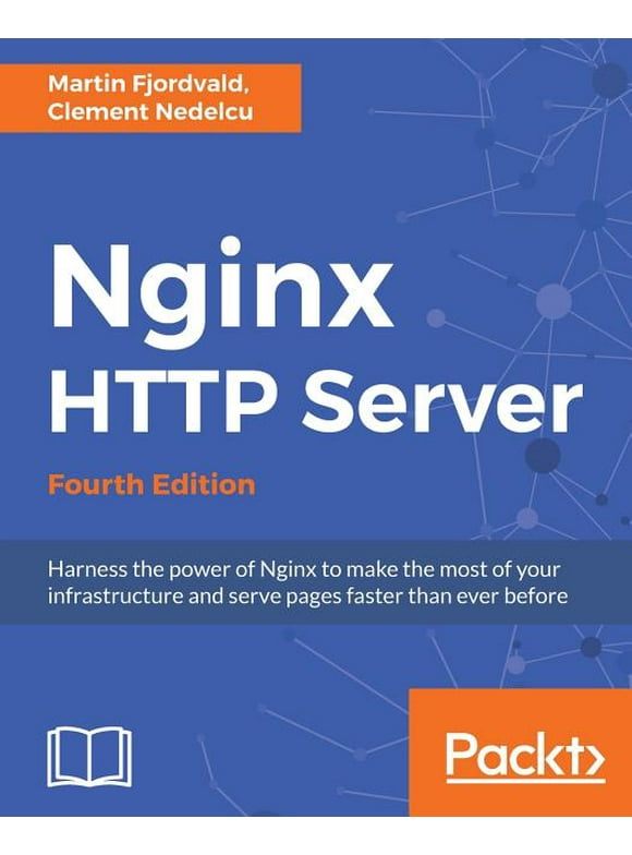 Nginx HTTP Server - Fourth Edition (Paperback)