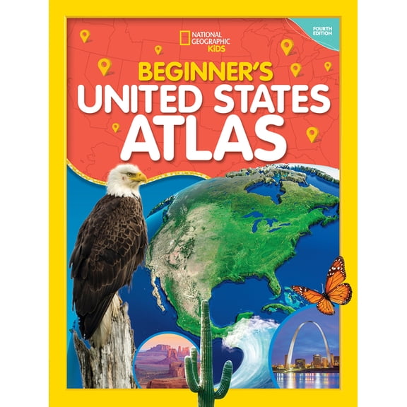 Ngk Atlases National Geographic Kids Beginner's U.S. Atlas 4th Edition, (Hardcover)