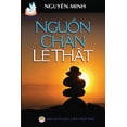 thumbnail image 1 of Ngu&amp;#7891;n chÃ¢n l&amp;#7869; th&amp;#7853;t, (Paperback), 1 of 1