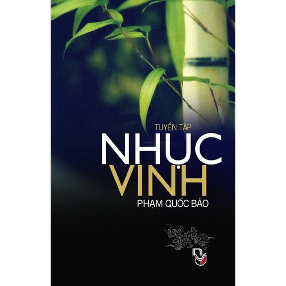 Nhuc Vinh: Tap Ghi Pham Quoc Bao, (Paperback)