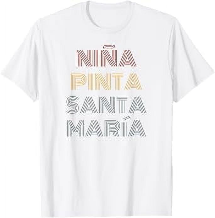 "Niña, Pinta, Santa Maria" History, Christopher Columbus Day TShirt