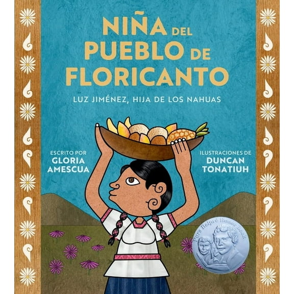 Nia del Pueblo de Floricanto: Luz Jimnez, Hija de Los Nahuas (Child of the Flower-Song People Spanish Edition), (Hardcover)