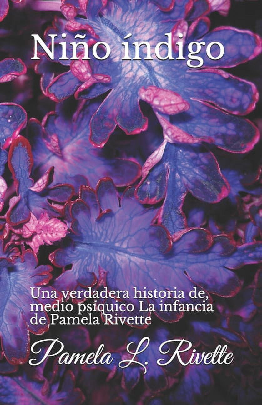 Niño Ãndigo: Una verdadera historia de, medio psÃquico La infancia ...