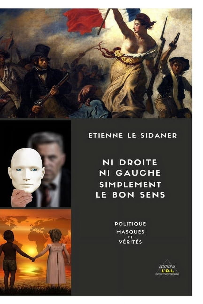 Ni droite ni gauche Simplement le bon sens (Paperback)