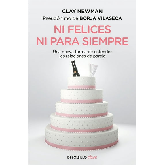 Ni felices ni para siempre / Neither Happy Nor For Forever (Paperback)