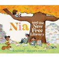 thumbnail image 1 of Pre-Owned Nia and the New Free Library (Hardcover) 1452166862 9781452166865, 1 of 1