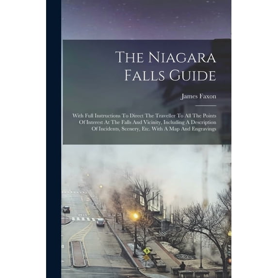 The Niagara Falls Guide, (Paperback)