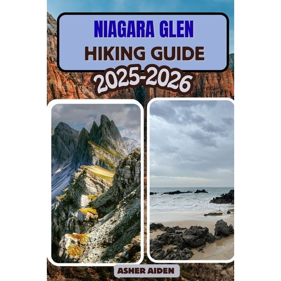 Trailwise: The 2025 Hiking Niagara Glen Trail Hiking Guide 2025-2026, Book 105, (Paperback)