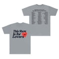 thumbnail image 1 of Niall Horan THIS SHOW IS FOR LOVERS Merch Short Sleeve T-shirt Unisex Fashion Crew Neck Top, 1 of 2