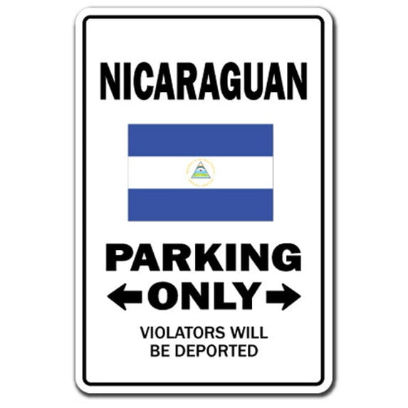 Nicaraguan Parking Aluminum Sign | Indoor/Outdoor | Funny Home Décor for Garages, Living Rooms, Bedroom, Offices | SignMission Gag Novelty Gift Funny Nicaragua Central America Map Sign