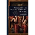 thumbnail image 1 of Niccolo DÃ(c) Lapi Ouvero I Palleschi E. I Piagnoni..., (Hardcover), 1 of 1