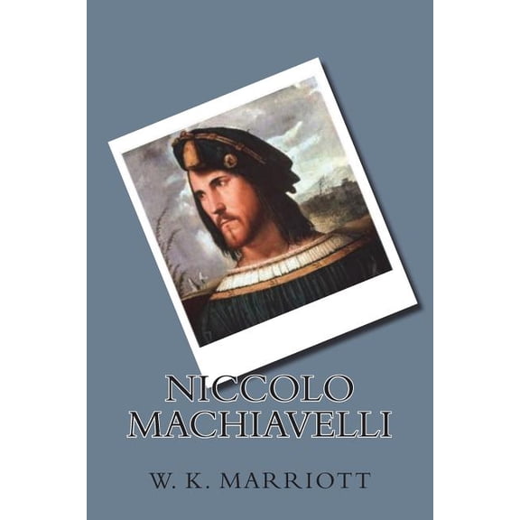 Niccolo Machiavelli, (Paperback)