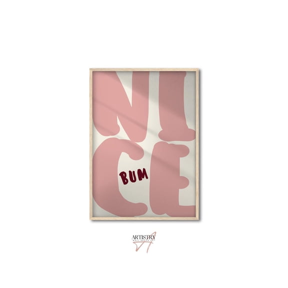 Nice Bum Cute Bathroom Wall Art, Bold Pink Typography Bathroom Wall Poster, Funny Toilet Wall Decor Unframed Paper Print