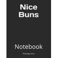 thumbnail image 1 of Nice Buns: Notebook (Paperback), 1 of 1