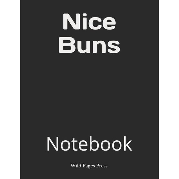 Nice Buns: Notebook (Paperback)