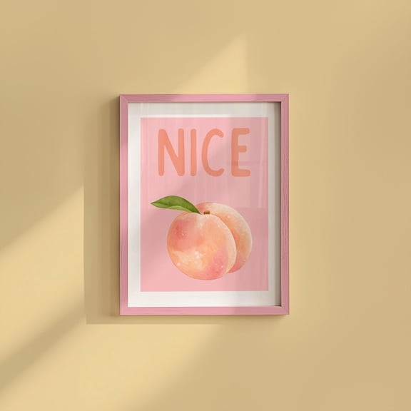 Nice Butt Peach Wall Art- Cute Peachy Print, Trendy Quote, Nice Butt, Nice Peach Wall Art, Dorm Decor #3211, Unframed Poster Size 12x18