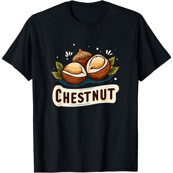 Nice Chestnut Costume For Fall Nuts Lovers T-Shirt