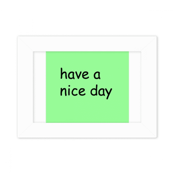 Nice Day New Day Art Deco Fashion Photo Mount Frame Picture Art Painting Desktop 5x7 inch