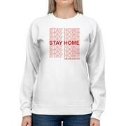 Nice Day, Stay Home! Sweatshirt Women -GoatDeals Designs, Female Large