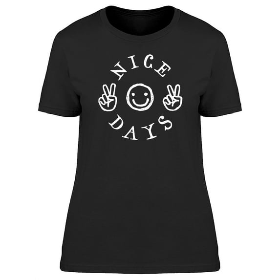Nice Days Face And Victory T-Shirt Women -Image by Shutterstock, Female x-Large