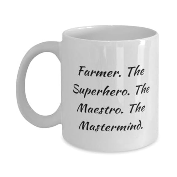 Nice Farmer Gifts, Farmer. The Superhero. The Maestro. The, Sarcastic Birthday 15oz Mug For Coworkers From Friends, Gift ideas for farmers, Fun gifts for farmers, Unique gifts for farmers,