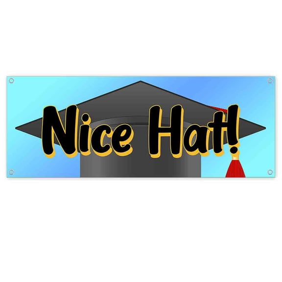 Nice Hat Gradraduation 13 oz Banner | Non-Fabric | Heavy-Duty Vinyl Single-Sided With Metal Grommets