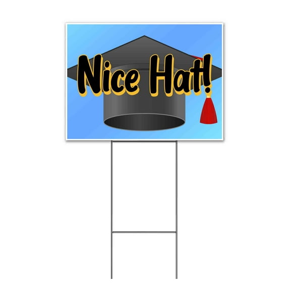 Nice Hat Graduation Cap (18" x 24") Yard Sign, Includes Metal Step Stake