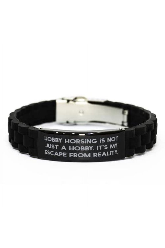 Nice Hobby Horsing Gifts, Hobby Horsing is not Just a Hobby. It's My, Hobby Horsing Black Glidelock Clasp Bracelet from Friends, Funny Black Bracelet, Gift for her, Gifts for him, Funny Black Gift